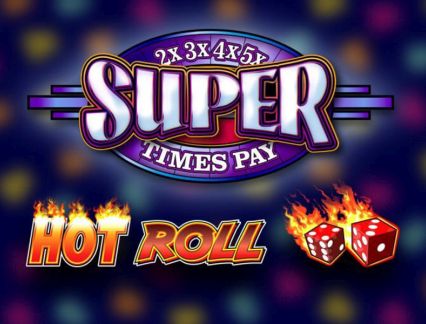 Super times pay hot roll slots